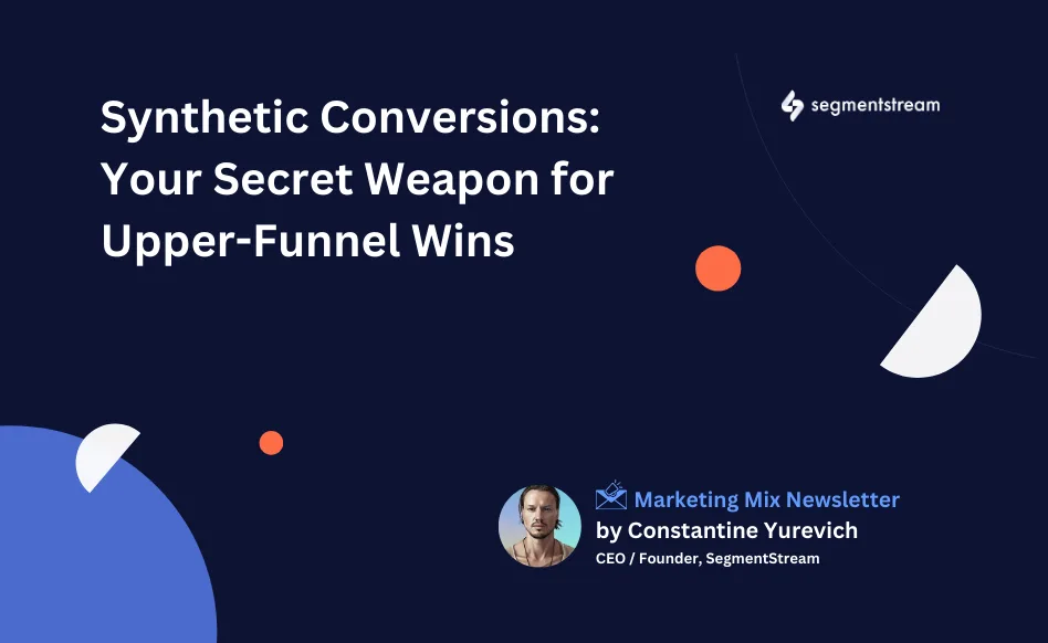 Synthetic Conversions for Upper-Funnel Wins